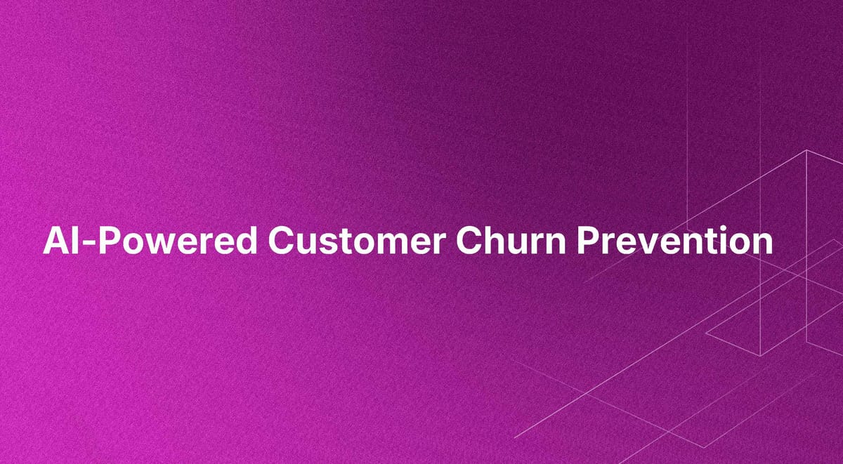 AI-Powered Customer Churn Prevention