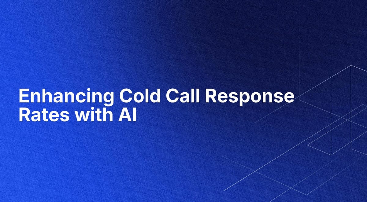 Enhancing Cold Call Response Rates with AI