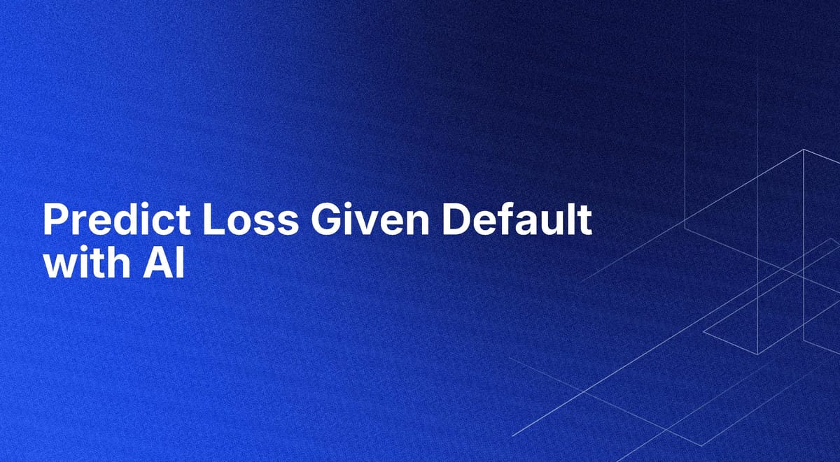 Predict Loss Given Default with AI