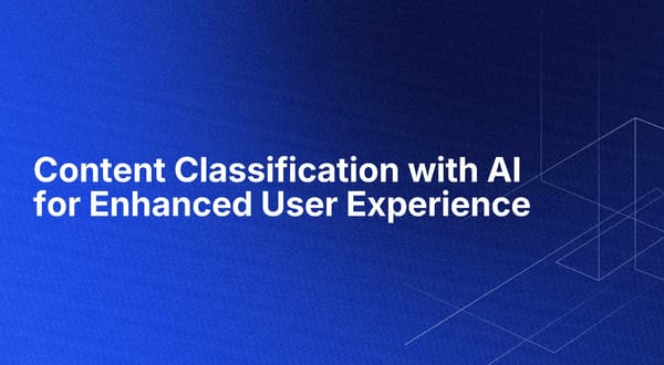 Content Classification with AI for Enhanced User Experience