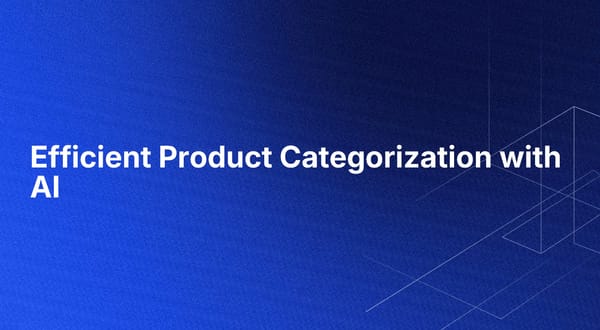 Efficient Product Categorization with AI