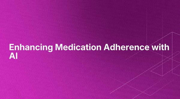 Enhancing Medication Adherence with AI