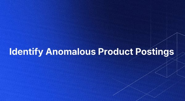 Identify Anomalous Product Postings