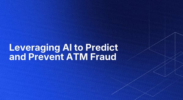 Leveraging AI to Predict and Prevent ATM Fraud