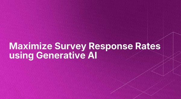 Maximize Survey Response Rates using Generative AI