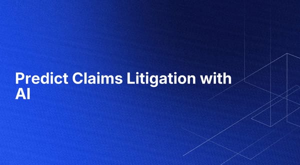 Predict Claims Litigation with AI